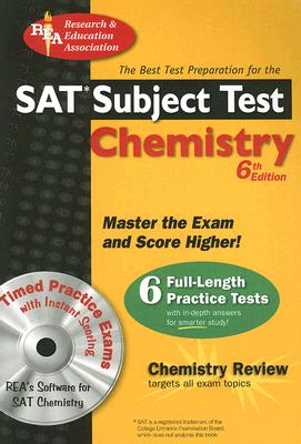 SAT Subject Test: Chemistry: The Best Test Prep for the SAT II [With CDROM] (REA Test Preps) By Kevin R. Reel (Editor), Paul Van Buren (Revised by), The Editors of Rea Cover Image