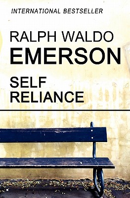 Self Reliance By Ralph Waldo Emerson Cover Image