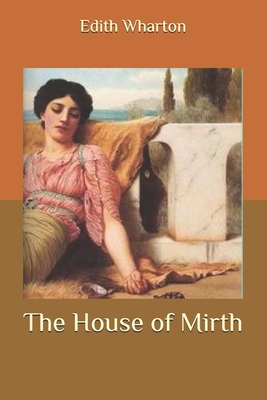 The House of Mirth