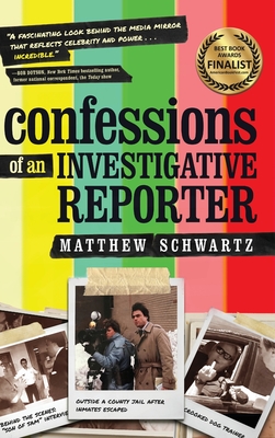 Confessions of an Investigative Reporter Cover Image