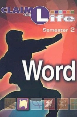 Claim the Life - Word Semester 2 Student