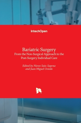 Bariatric Surgery: From the Non-Surgical Approach to the Post-Surgery Individual Care Cover Image