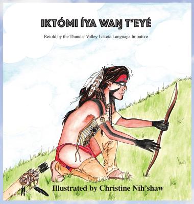 Iktómi Íya Wan T'eyé Cover Image
