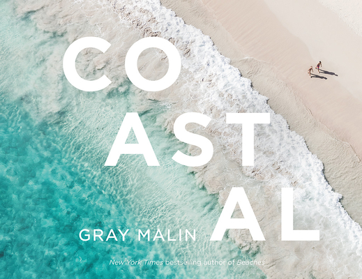 Gray Malin: Coastal Cover Image
