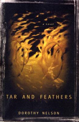Tar and Feathers (Lannan Selection)