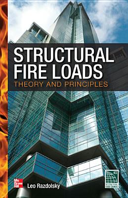 Structural Fire Loads: Theory and Principles Cover Image