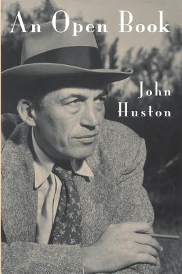 An Open Book By John Huston Cover Image