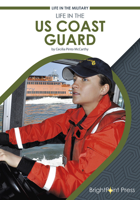 Life in the Us Coast Guard By Cecilia Pinto McCarthy Cover Image