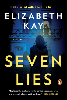 Seven Lies: A Novel