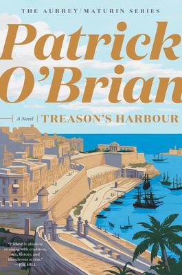 Treason's Harbour (Aubrey/Maturin Novels #9) Cover Image