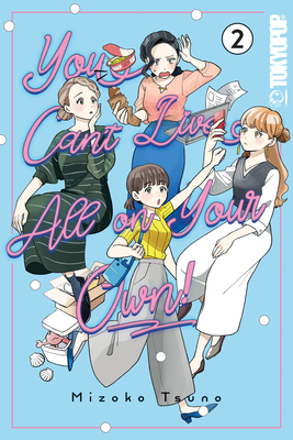 You Can't Live All on Your Own!, Volume 2 | Vroman's Bookstore