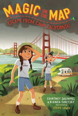 Magic on the Map #4: Escape From Camp California By Courtney Sheinmel, Bianca Turetsky, Stevie Lewis (Illustrator) Cover Image