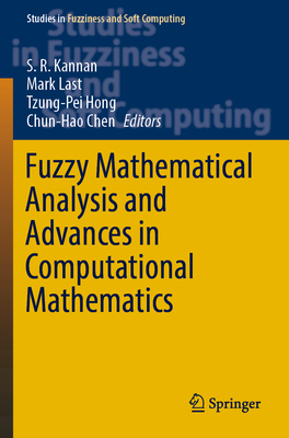 Fuzzy Mathematical Analysis and Advances in Computational Mathematics ...