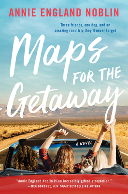 Maps for the Getaway: A Novel Cover Image