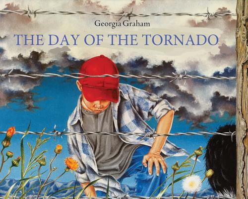 The Day of the Tornado By Georgia Graham Cover Image