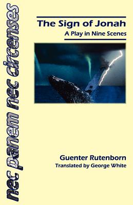 The Sign of Jonah By Guenter Rutenborn, Gunter Rutenborn, George White (Translator) Cover Image