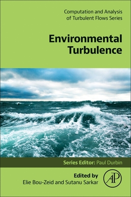 Environmental Turbulence (Computation and Analysis of Turbulent Flows)