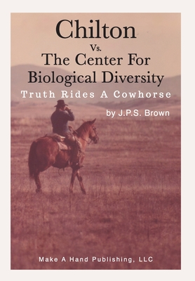Chilton vs. the Center for Biological Diversity: Truth Rides a Cowhorse Cover Image