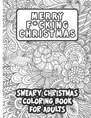 Christmas Swear Word Coloring Book for Adults Graphic by Nancy's