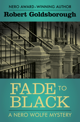 Fade to Black (Nero Wolfe Mysteries #5) By Robert Goldsborough Cover Image