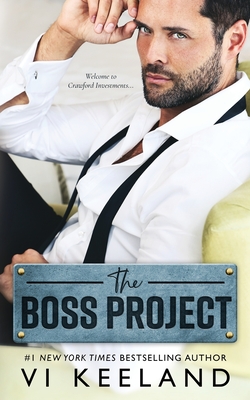The Boss Project By VI Keeland Cover Image