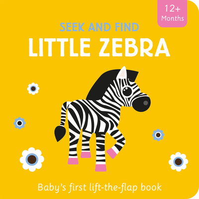 Little Zebra (Seek and Find Lift-the-flap)