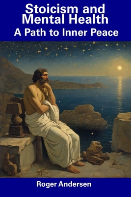 Stoicism and Mental Health: A Path to Inner Peace Cover Image