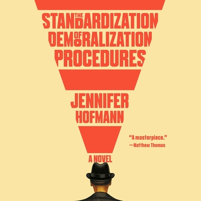 The Standardization of Demoralization Procedures By Jennifer Hofmann, Michael Fenner (Read by) Cover Image