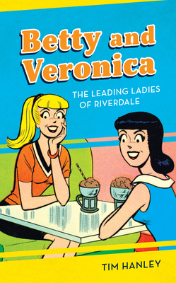 Cover for Betty and Veronica