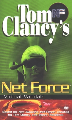 Tom Clancy's Net Force: Virtual Vandals (Net Force YA #1) Cover Image