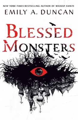 Blessed Monsters: A Novel (Something Dark and Holy #3) Cover Image