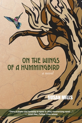 On the Wings of a Hummingbird By Susan Mills Cover Image
