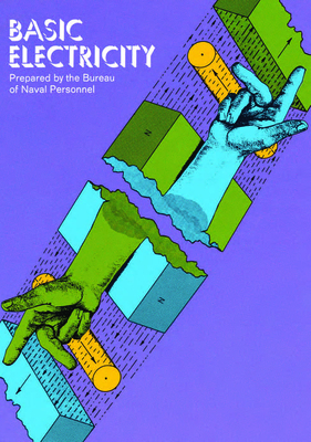 Basic Electricity (Dover Books on Electrical Engineering) Cover Image