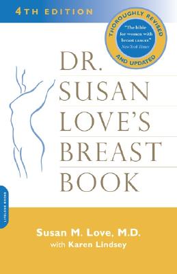 Dr. Susan Love's Breast Book: 4th Edition (A Merloyd Lawrence Book)  (Paperback)