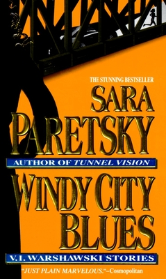 Windy City Blues: V. I. Warshawski Stories By Sara Paretsky Cover Image