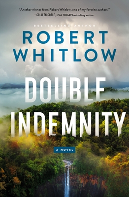 Double Indemnity By Robert Whitlow Cover Image