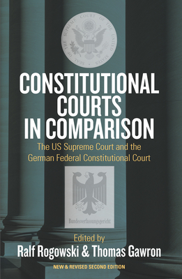 Constitutional Courts in Comparison: The Us Supreme Court and the German Federal Constitutional Court