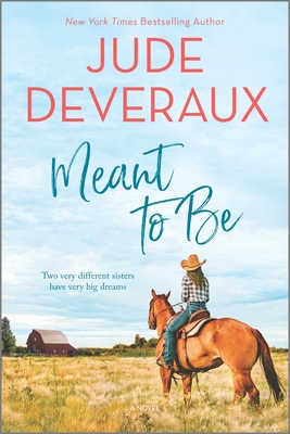 Meant to Be By Jude Deveraux Cover Image
