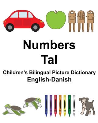 English-Danish Numbers/Tal Children's Bilingual Picture Dictionary By Suzanne Carlson (Illustrator), Richard Carlson Jr Cover Image