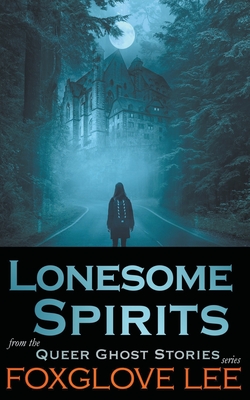 Lonesome Spirits Cover Image
