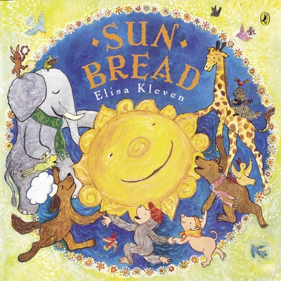 Sun Bread By Elisa Kleven Cover Image
