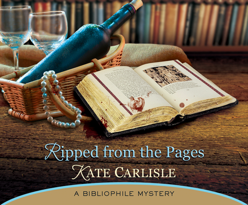 Ripped from the Pages (Bibliophile Mystery #9) By Kate Carlisle, Susie Berneis (Narrated by) Cover Image