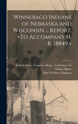 Winnebago Indians of Nebraska and Wisconsin ... Report. Cover Image
