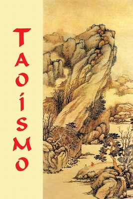 Taoísmo: (Recopilación de los Textos) Cover Image