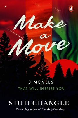Make a Move: 3 Novels That Will Inspire You