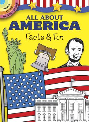 All about America: Facts & Fun (Dover Little Activity Books)