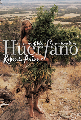 Huerfano: A Memoir of Life in the Counterculture Cover Image