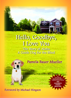 Cover for Hello, Goodbye, I Love You