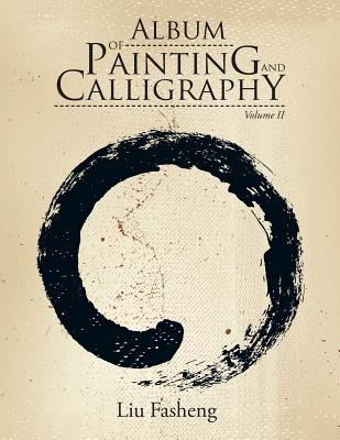 Album of Painting and Calligraphy: Volume II