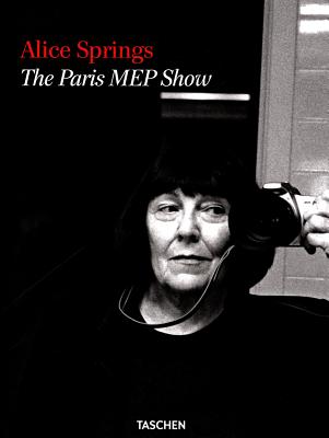 Alice Springs: The Paris Mep Show